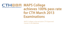 One Hundred Percent Pass Rate Achieved for CTH March 2013 Examination
